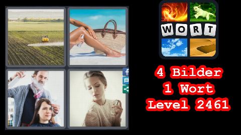 4 Bilder 1 Wort - Level 2461 - Feld, Frau mit Sonnenspray, Friseur, Parfüm - Lösung