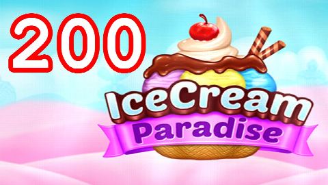 Ice Cream Paradise - Match 3 - Level 200 - Lösung Solution Walkthrough