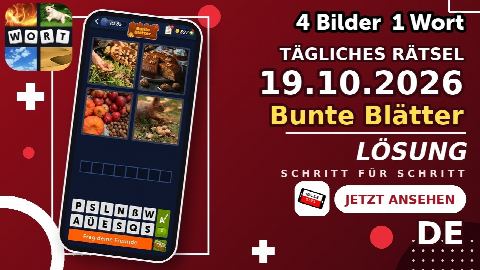 4 Bilder 1 Wort – Tägliches Rätsel 19.10.2026 – Lösung „Bunte Blätter“