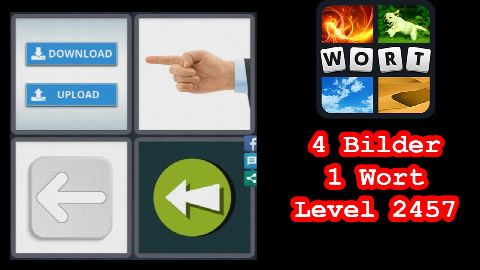 4 Bilder 1 Wort - Level 2457 -  Pfeil, Finger, Download, Upload - Lösung