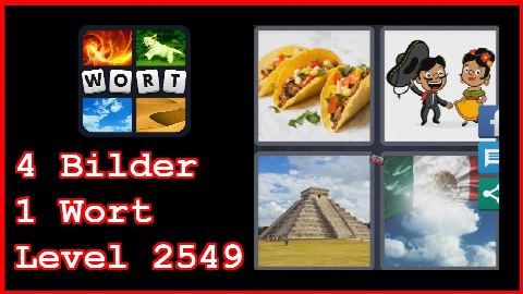 4 Bilder 1 Wort - Level 2549 - Tacos, Tempel, Fahne - Lösung