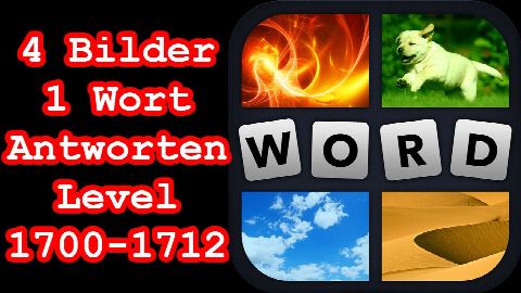 4 Bilder 1 Wort - Level 1700-1712 - Löse 3 Rätsel aus dem Bereich