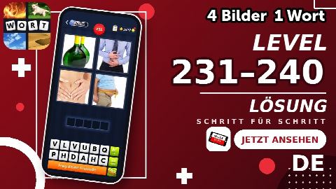 4 Bilder 1 Wort – Level 231–240 gelöst | Alle Lösungen (Update: 2026)