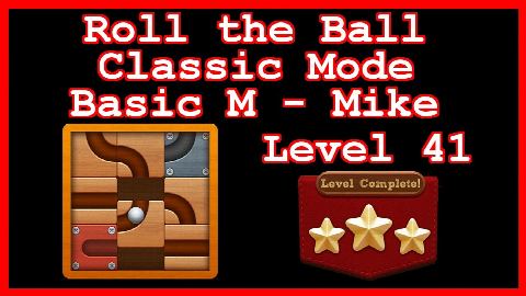 Roll the Ball Mike Level 41 (Classic - Basic M) - Lösung Solution Walkthrough