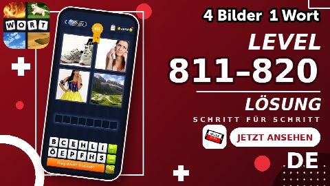 4 Bilder 1 Wort – Level 811–820 gelöst | Alle Lösungen (Update: 2026)