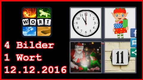 4 Bilder 1 Wort - Tägliches Rätsel - Weihnachten 2016 - 12.12.2016 - 12.12.2016 - 12. Dezember 201
