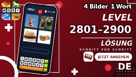 4 Bilder 1 Wort – Level 2801–2900 gelöst | Alle Lösungen (Update: 2026)