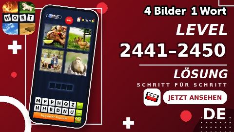 4 Bilder 1 Wort – Level 2441–2450 gelöst | Alle Lösungen (Update: 2026)