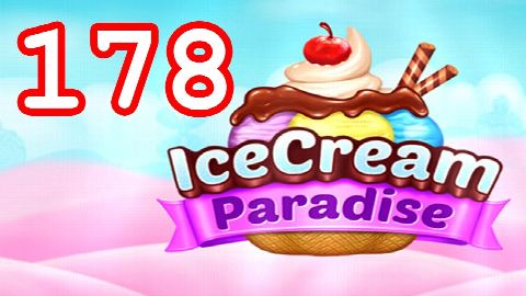 Ice Cream Paradise - Match 3 - Level 178 - Lösung Solution Walkthrough