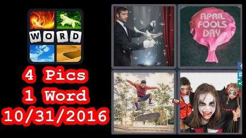 4 Pics 1 Word - Daily Puzzle - Halloween 2016 - 10/31/2016 - 10/31/2016 - October 31, 2016 - Answer