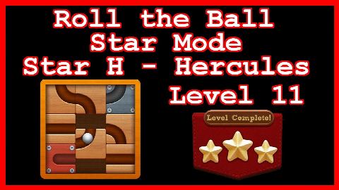 Roll the Ball Hercules Level 11 (Star Mode - Star H) - Lösung Solution Walkthrough