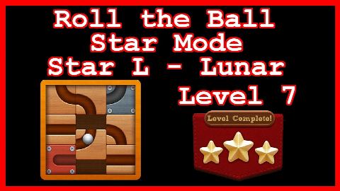 Roll the Ball Lunar Level 7 (Star Mode - Star L) - Lösung Solution Walkthrough