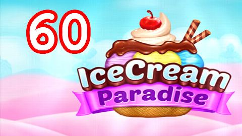 Ice Cream Paradise - Match 3 - Level 60 - Lösung Solution Walkthrough