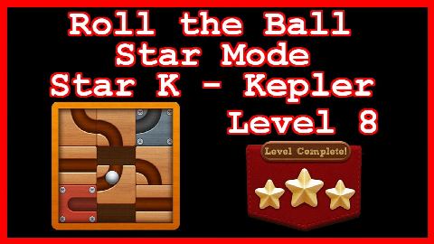 Roll the Ball Kepler Level 8 (Star Mode - Star K) - Lösung Solution Walkthrough