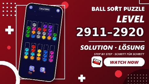 Ball Sort Puzzle – Level 2911–2920 gelöst