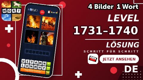 4 Bilder 1 Wort – Level 1731–1740 gelöst | Alle Lösungen (Update: 2026)