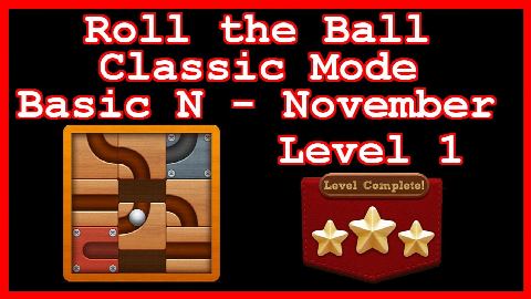 Roll the Ball November Level 1 (Classic - Basic N) - Lösung Solution Walkthrough