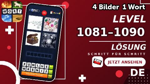 4 Bilder 1 Wort – Level 1081–1090 gelöst | Alle Lösungen (Update: 2026)