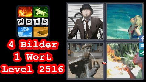 4 Bilder 1 Wort - Level 2516 - Mann, Skulptur, Feuerschlucker - Lösung
