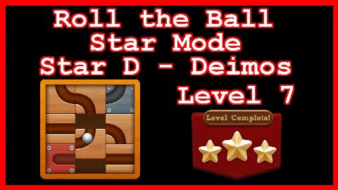 Roll the Ball Deimos Level 7 (Star Mode - Star D) - Lösung Solution Walkthrough