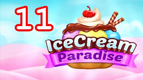 Ice Cream Paradise - Match 3 - Level 11 - Lösung Solution Walkthrough