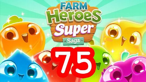 Farm Heroes Super Saga - Level 75 - Lösung Solution Walkthrough