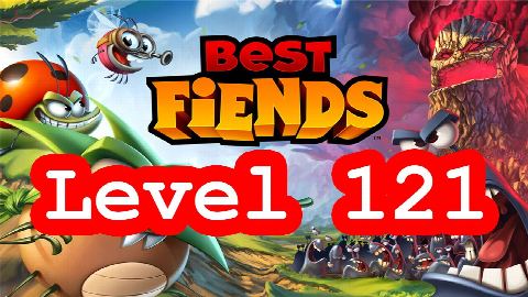 Best Fiends - Level 121 - Landesende - Lösung Solution Walkthrough