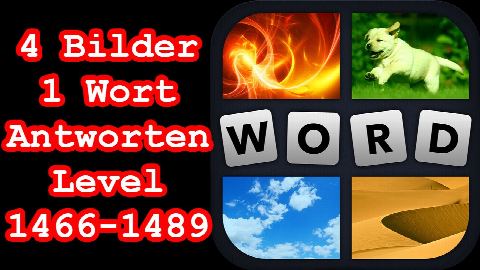 4 Bilder 1 Wort - Level 1466-1489 - Löse 5 Rätsel aus dem Bereich