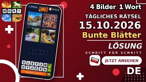 4 Bilder 1 Wort – Tägliches Rätsel 15.10.2026 – Lösung „Bunte Blätter“