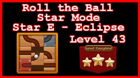 Roll the Ball Eclipse Level 43 (Star Mode - Star E) - Lösung Solution Walkthrough