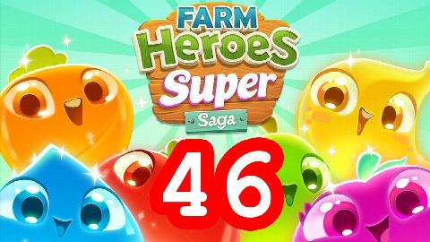 Farm Heroes Super Saga - Level 46 - Lösung Solution Walkthrough