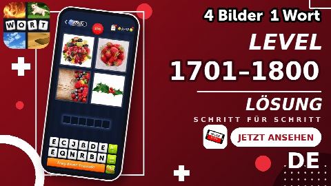 4 Bilder 1 Wort – Level 1701–1800 gelöst | Alle Lösungen (Update: 2026)