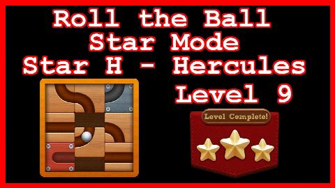 Roll the Ball Hercules Level 9 (Star Mode - Star H) - Lösung Solution Walkthrough