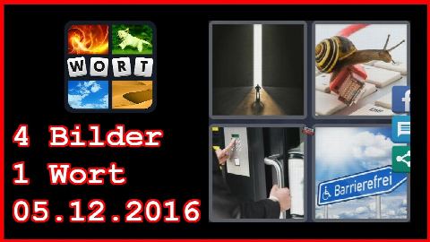 4 Bilder 1 Wort - Tägliches Rätsel - Weihnachten 2016 - 05.12.2016 - 5.12.2016 - 5. Dezember 2016