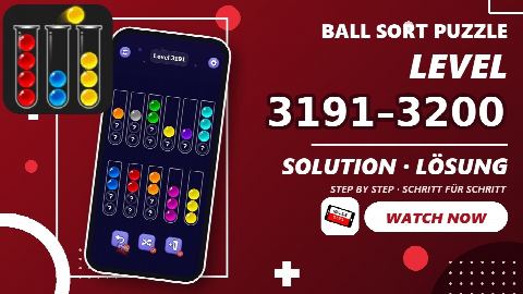 Ball Sort Puzzle – Level 3191–3200 gelöst