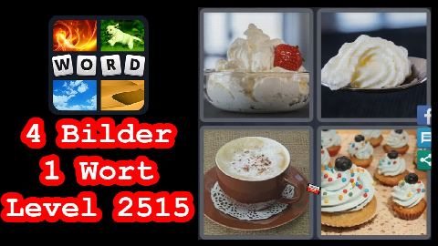 4 Bilder 1 Wort - Level 2515 - Kaffee, Schüssel, Törtchen - Lösung