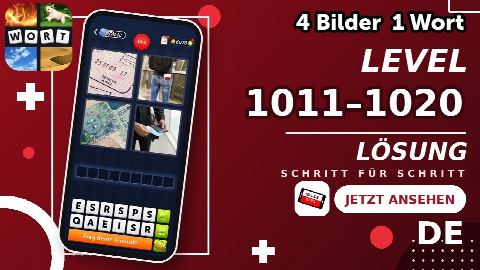 4 Bilder 1 Wort – Level 1011–1020 gelöst | Alle Lösungen (Update: 2026)
