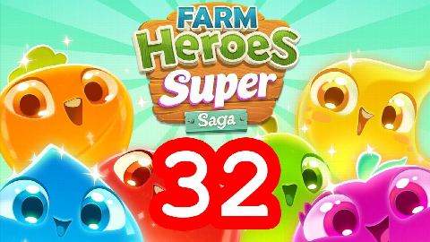 Farm Heroes Super Saga - Level 32 - Lösung Solution Walkthrough