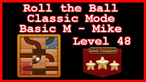 Roll the Ball Mike Level 48 (Classic - Basic M) - Lösung Solution Walkthrough