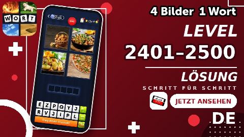 4 Bilder 1 Wort – Level 2401–2500 gelöst | Alle Lösungen (Update: 2026)