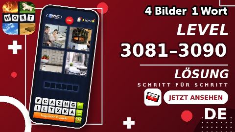 4 Bilder 1 Wort – Level 3081–3090 gelöst | Alle Lösungen (Update: 2026)