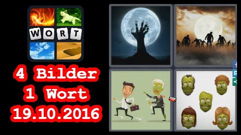 4 Bilder 1 Wort - Tägliches Rätsel - Halloween 2016 - 19.10.2016 - 19.10.2016 - 19. Oktober 2016 -