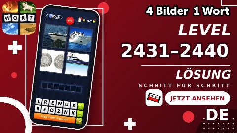 4 Bilder 1 Wort – Level 2431–2440 gelöst | Alle Lösungen (Update: 2026)