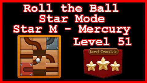 Roll the Ball Mercury Level 51 (Star Mode - Star M) - Lösung Solution Walkthrough