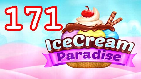 Ice Cream Paradise - Match 3 - Level 171 - Lösung Solution Walkthrough
