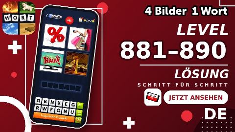4 Bilder 1 Wort – Level 881–890 gelöst | Alle Lösungen (Update: 2026)
