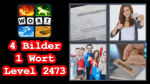 4 Bilder 1 Wort - Level 2473 - Zeugnis, Führerschein, Stempel, geprüft - Lösung