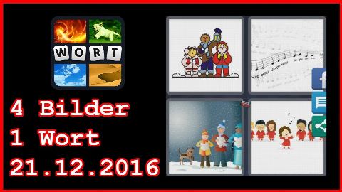 4 Bilder 1 Wort - Tägliches Rätsel - Weihnachten 2016 - 21.12.2016 - 21.12.2016 - 21. Dezember 201