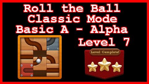 Roll the Ball Alpha Level 7 (Classic - Basic A) - Lösung Solution Walkthrough