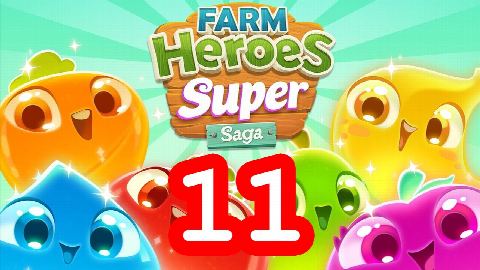Farm Heroes Super Saga - Level 11 - Lösung Solution Walkthrough